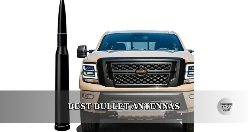 best bullet antennas