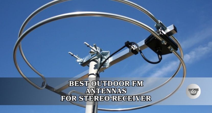 best outdoor fm antennas for stereo receiver