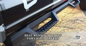 best running boards for lifted trucks