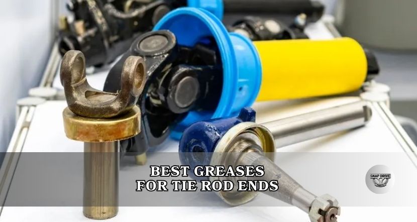 best greases for tie rod ends
