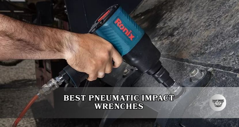 best pneumatic impact wrenches